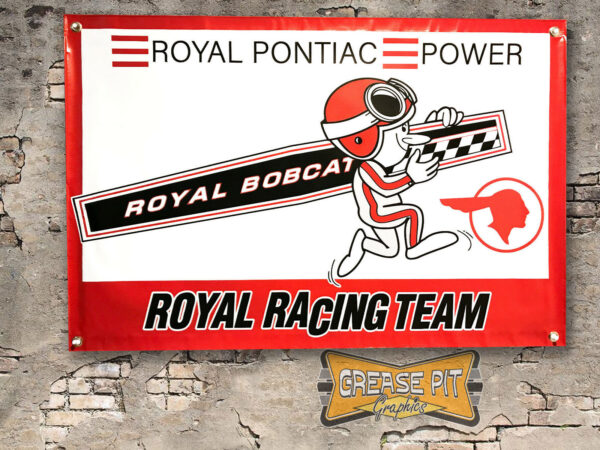 Royal Pontiac Racing Team 2x3 Garage Shop Banner