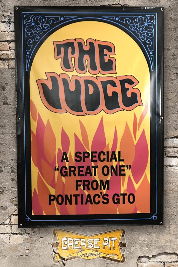 The Judge a Special Great One from Pontiacs GTO 48x72 Garage Shop-Banner