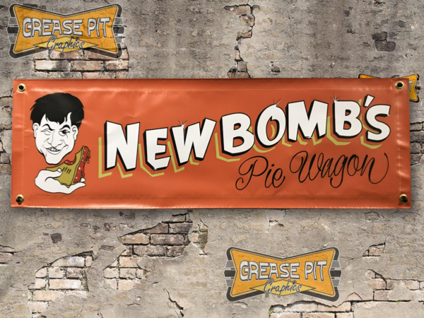 Hollywood Knights Newbomb's Pie Wagon 1'x3' Garage Shop Banner