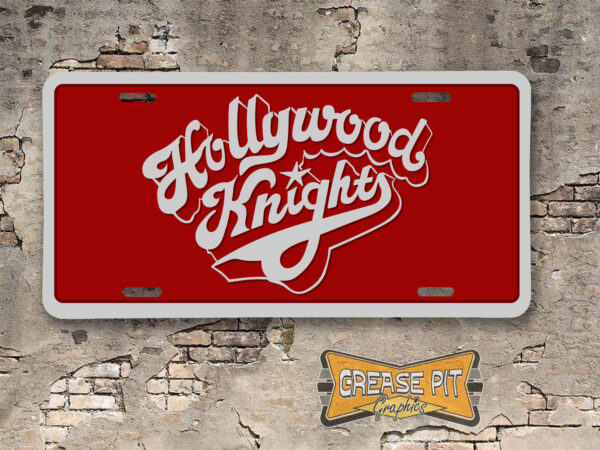 Hollywood Knights License Plate maroon