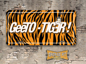 Ace Wilson's Royal Pontiac GeeTO TIGER GTO Booster License Plate orange tiger stripes