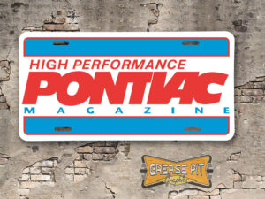 High Performance Pontiac Booster License Plate 1987 style red blue white