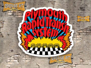 The Rapid Transit System Plymouth Makes It Sticker / Decal