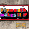 Plymouth Makes It Booster Aluminum License Plate Insert Full Color