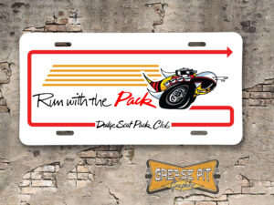 Run with the Pack Dodge Scat Pack Club Booster License Plate Insert