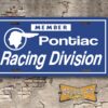 Member Pontiac Racing Division Booster License Plate Insert Blue