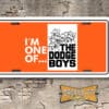I'm One of the Dodge Boys License Plate Orange with Cowboy Hats