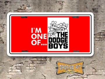 I'm One of the Dodge Boys License Plate Red with Cowboy Hats