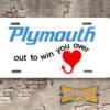 Plymouth Out to Win You Over Booster License Plate